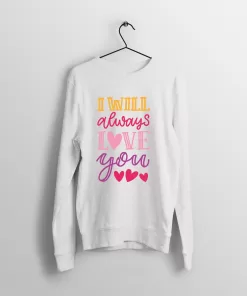 I will always love you